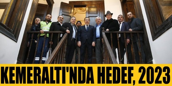 kemeralti-hedef-2023 Kemeraltı hedef 2023